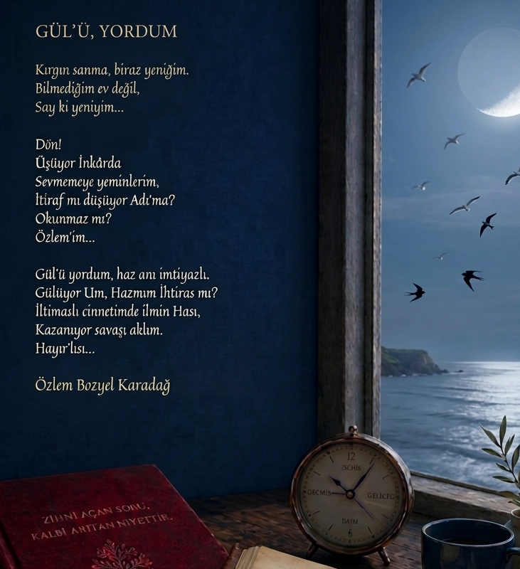 GÜL’Ü, YORDUM – Özlem Bozyel Karadağ