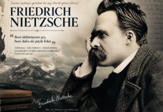 Friedrich Nietzsche: “Tanrı Öldü” Diyen Filozof ve Üstinsanın Peşinde Bir Hayat
