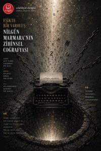 Kurallı Dünyanın Kuralsız Misafiri: Nilgün Marmara